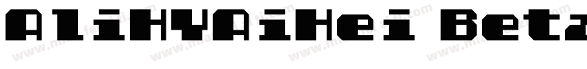 AliHYAiHei BetaTrueType字体转换